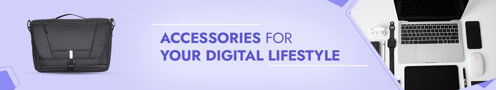 Accessories For Your Digital Lifestyle