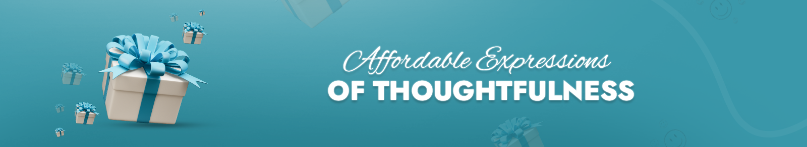 Affordable Expressions of Thoughtfulness