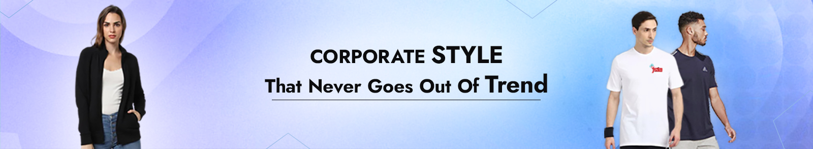 Corporate Style That Never Goes Out Of Trend