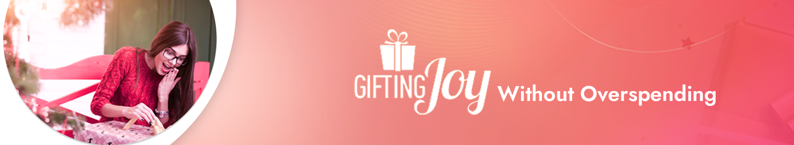 Gifting Joy, Without Overspending