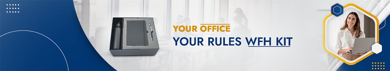 Your Office, Your Rules WFH Kit